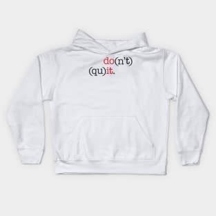 Do it. Kids Hoodie